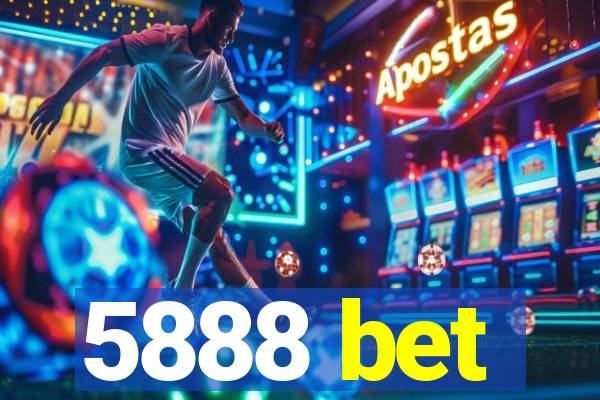 5888 bet